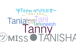 별명 - Tanisha