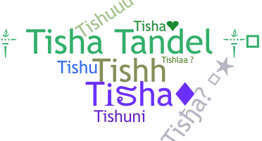 별명 - Tisha