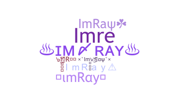 별명 - ImRay