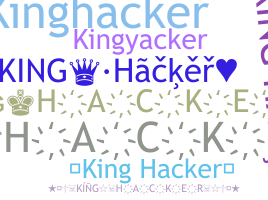 별명 - kinghacker