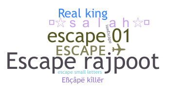별명 - Escape