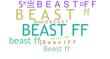 별명 - BeastFF