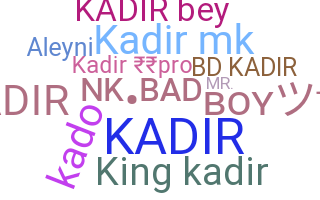 별명 - Kadir