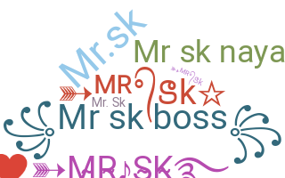 별명 - MRSk