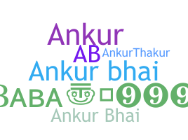 별명 - AnkurBhai