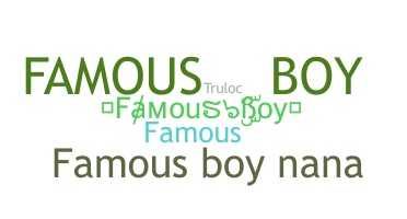 별명 - FamousBoy