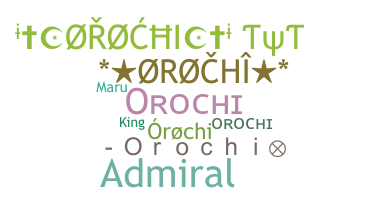 별명 - orochi