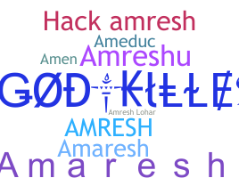 별명 - Amresh