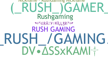 별명 - RushGaming