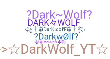 별명 - darkwolf