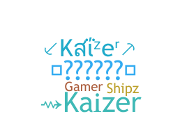별명 - Kaizer