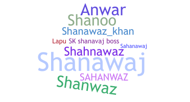 별명 - Shanawaz