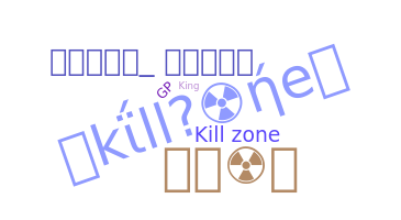 별명 - killzone