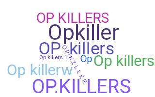 별명 - OPkillers