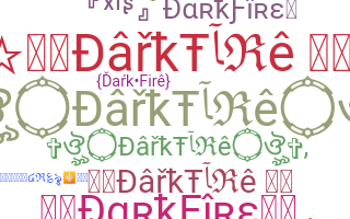 별명 - DarkFire