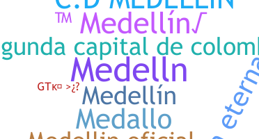 별명 - Medellin