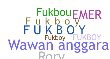 별명 - FukBoy