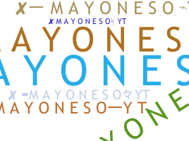 별명 - Mayoneso