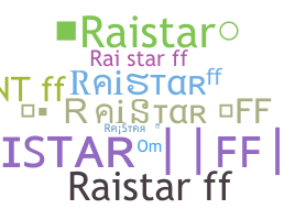 별명 - RaistarFF