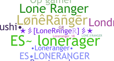 별명 - LoneRanger