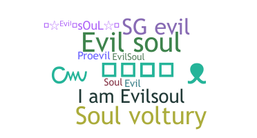별명 - Evilsoul