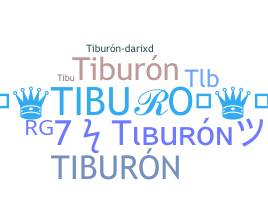 별명 - Tiburn