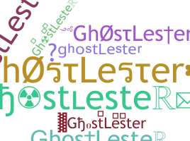 별명 - ghostLester