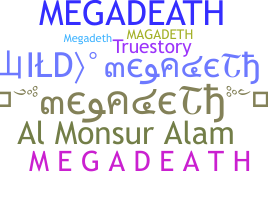 별명 - megadeth