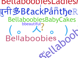 별명 - Bellaboobies