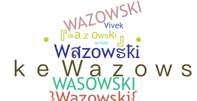 별명 - Wazowski