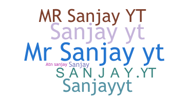 별명 - SanjayYT