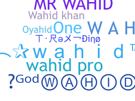 별명 - Wahid