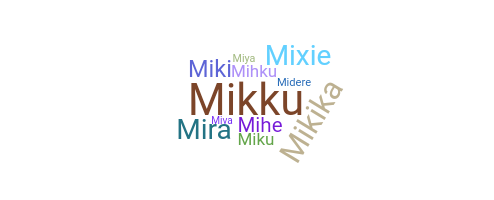 별명 - Mihika