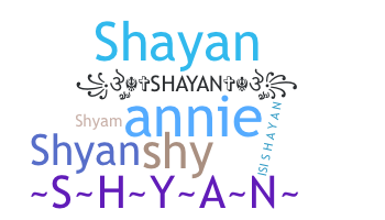 별명 - Shyan