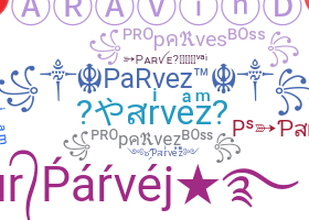 별명 - Parvez