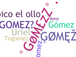 별명 - Gomezz