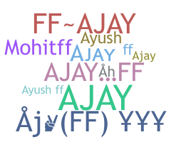 별명 - Ajayff