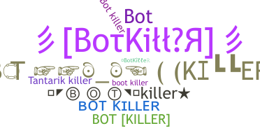 별명 - BotKiller
