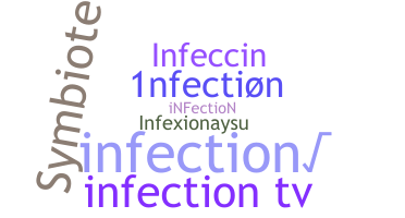 별명 - Infection