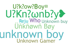 별명 - UnknownBoy