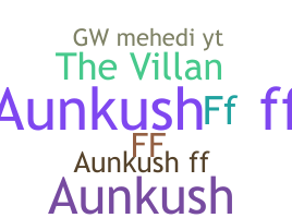 별명 - AunkushFF