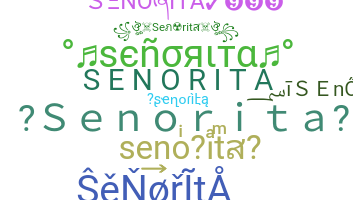 별명 - senorita