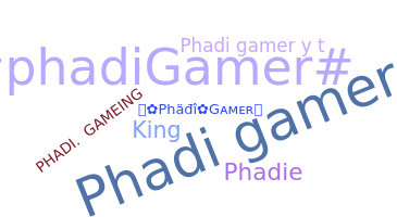 별명 - PhadiGamer