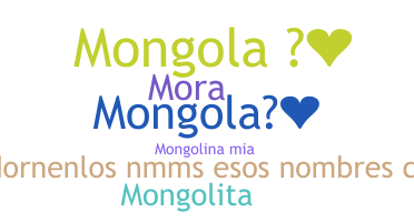 별명 - Mongola