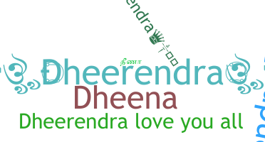 별명 - Dheerendra
