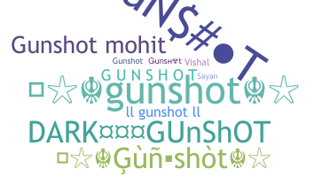 별명 - gunshot