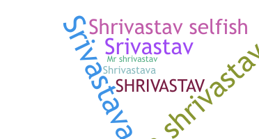 별명 - Shrivastav