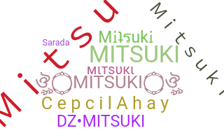 별명 - Mitsuki