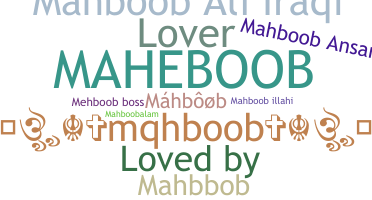 별명 - Mahboob
