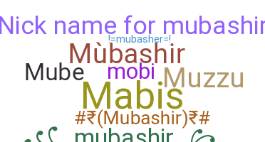 별명 - Mubashir